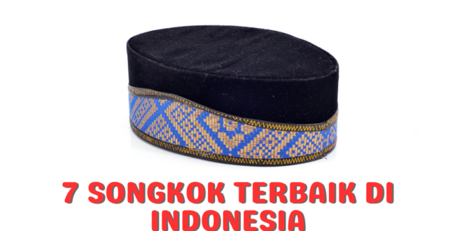 7 merek songkoko terbaik di indonesia