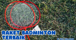 7 raket badminton terbaik